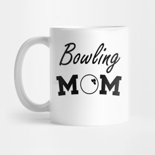 Bowling Mom, Birthday Gift, Best Mom, Proud Mom Edit Mug